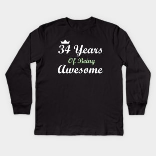 34 Years Of Being Awesome Kids Long Sleeve T-Shirt